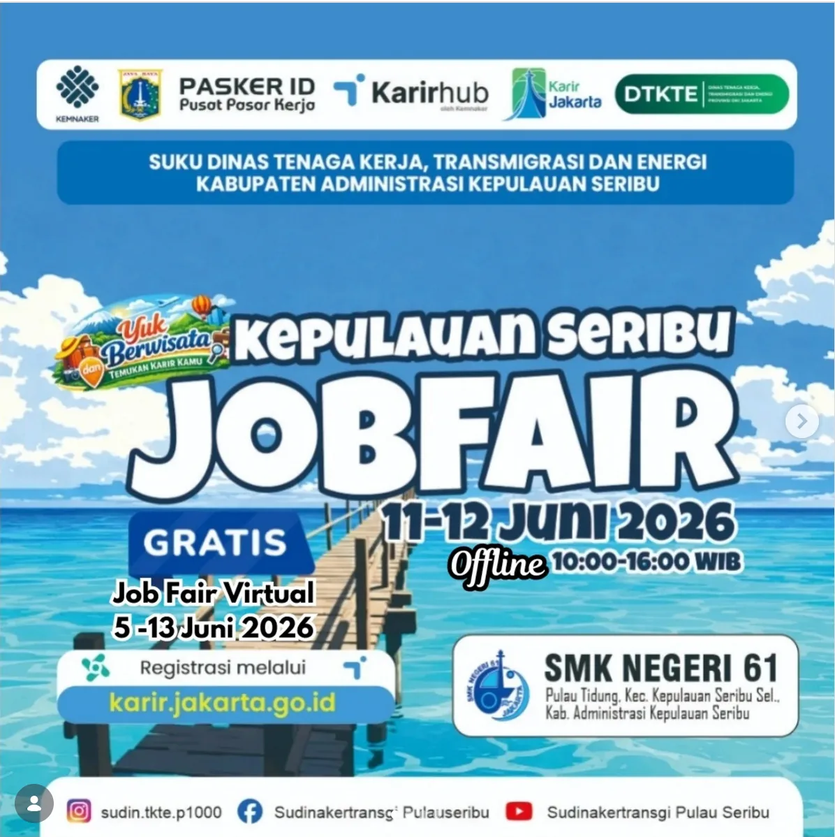 Job Fair Provinsi Banten 2026 (Suku Dinas TKTE Wilayah Kepulauan Seribu) : 10-11 Juni 2026